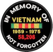 In Memory Of VIETNAM Not Forgotten 3in Rd Patch