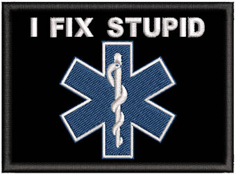 I Can Fix Everything but Stupid Funny Morale Patch Hook and Loop